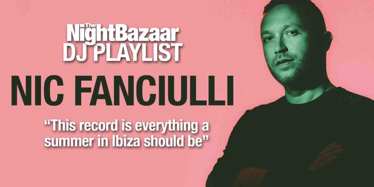 <span class="entry-title-primary">Nic Fanciulli: “This record is everything a summer in Ibiza should be”</span> <span class="entry-subtitle">The Saved Records boss selects tracks for social distancing</span>