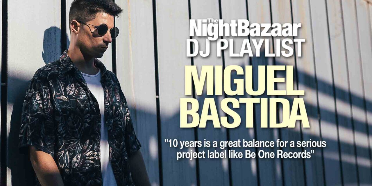 <span class="entry-title-primary">Miguel Bastida: “10 years is a great balance for a serious project label like Be One Records”</span> <span class="entry-subtitle">The Spanish DJ and producer marks 10 years of his Be One Records with this great selection</span>
