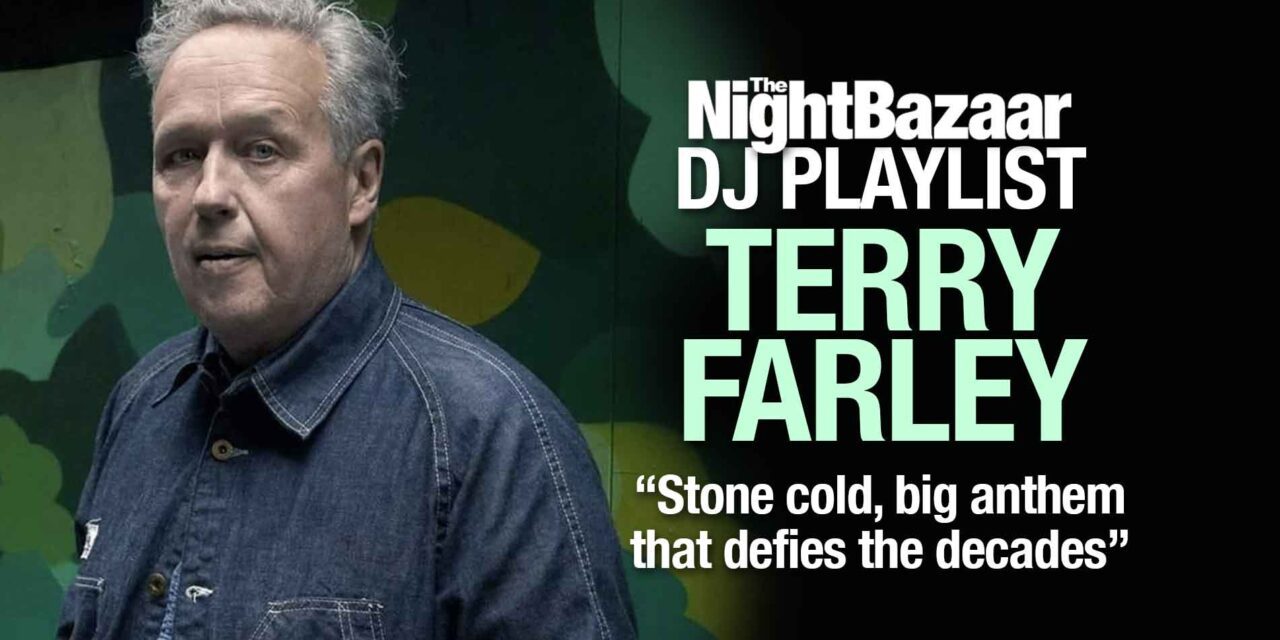 <span class="entry-title-primary">Terry Farley: “Stone cold, big anthem that defies the decades”</span> <span class="entry-subtitle">The acid house, Boys Own legend looks forward to Summer Love Festival with ten anthems</span>