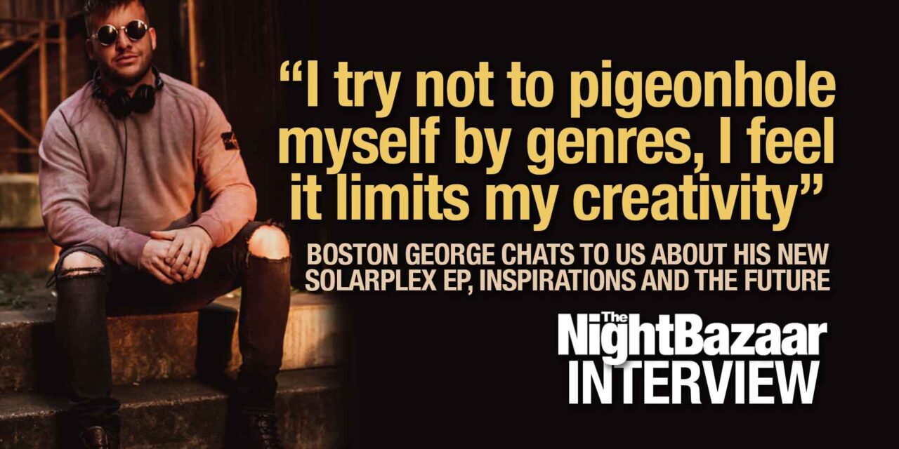 <span class="entry-title-primary">Boston George: “I try not to pigeonhole myself by genres, I feel it limits creativity”</span> <span class="entry-subtitle">The South Yorkshire born DJ and music producer, aka Mathew Hardy chats to us about his new Solarplex EP, creativity in lockdown, inspirations and what's coming next</span>