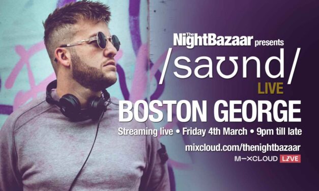 Listen again to Boston George streamed on Mixcloud LIVE from saʊnd on Friday 4th March