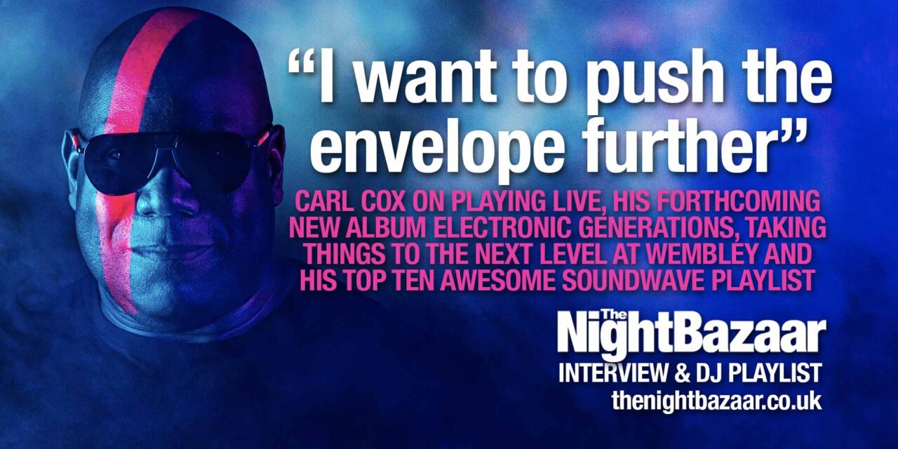 <span class="entry-title-primary">Carl Cox: “I want to push the envelope further”</span> <span class="entry-subtitle">The dance music icon chatted to us about his new album Electronic Generations, his live show at Wembley Arena and he gave us the heads up on his current favourite tracks on his Awesome Soundwave label</span>