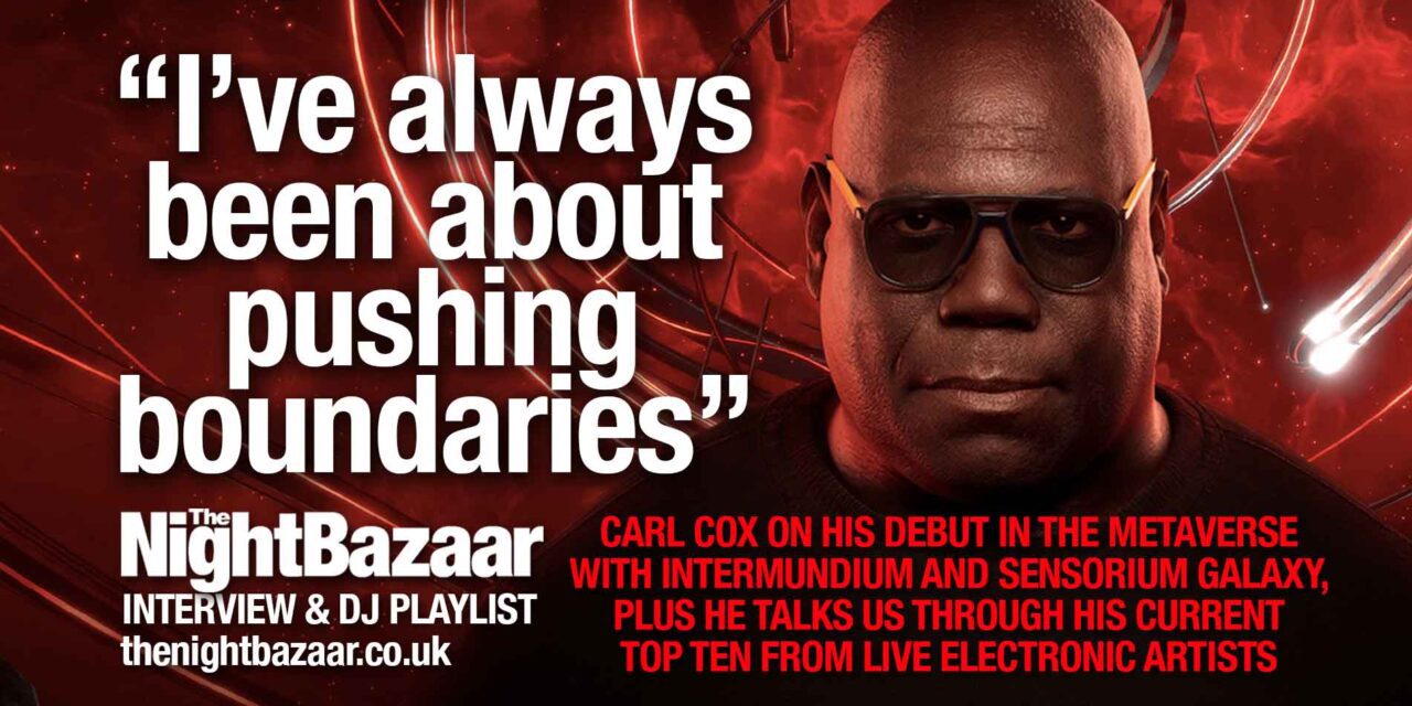 <span class="entry-title-primary">Carl Cox: “I’ve always been about pushing boundaries”</span> <span class="entry-subtitle">The King of dance music on making his metaverse debut with Intermundium, plus he talks us through his current top ten tracks produced by live electronic music artists</span>