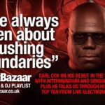 Carl Cox: “I’ve always been about pushing boundaries”