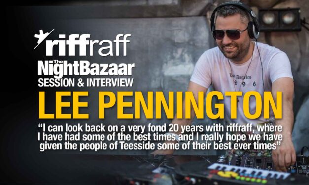 Lee Pennington: “I can look back on a very fond 20 years with riffraff, where I have had some of the best times and I really hope we have given the people of Teesside some of their best ever times”