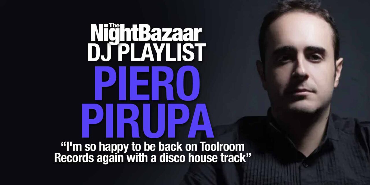<span class="entry-title-primary">Piero Pirupa: “I’m so happy to be back on Toolroom Records again with a disco house track”</span> <span class="entry-subtitle">The prolific DJ and producer talks us through ten of his current favourite tracks including his new tune Party</span>