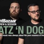 Catz ‘N Dogz: “Electronic music was always about the pure essence of freedom”