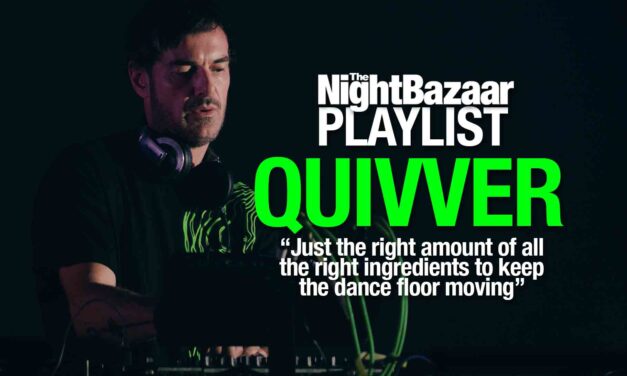 Quivver: “Just the right amount of all the right ingredients to keep the dance floor moving’