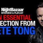 An essential selection from Pete Tong