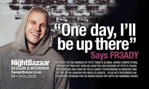 <span class="entry-title-primary">Find out more about FR3ADY, the winner of Pete Tong’s Release Me remix competition and listen to an exclusive mix from him on The Night Bazaar Sessions</span> <span class="entry-subtitle">Read our exclusive interview with FR3ADY and listen to his exclusive mix for The Night Bazaar Sessions</span>