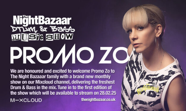 <span class="entry-title-primary">Promo ZO launches The Night Bazaar Drum & Bass Music Show on Mixcloud</span> <span class="entry-subtitle">We are honoured and excited to welcome Promo ZO to The Night Bazaaar family with a brand new monthly show on our Mixcloud channel, delivering the freshest Drum & Bass in the mix. The first edition of the show is ready to stream now!</span>