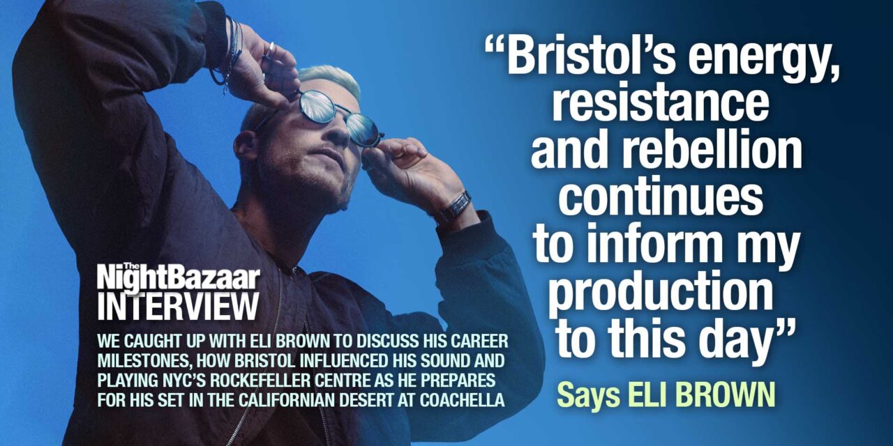 <span class="entry-title-primary">From the Bristol Underground to the Coachella Stage with Eli Brown</span> <span class="entry-subtitle">We caught up with Eli Brown to talk about his long journey to the Coachella stage and why Bristol continues to have a huge effect on his sound</span>