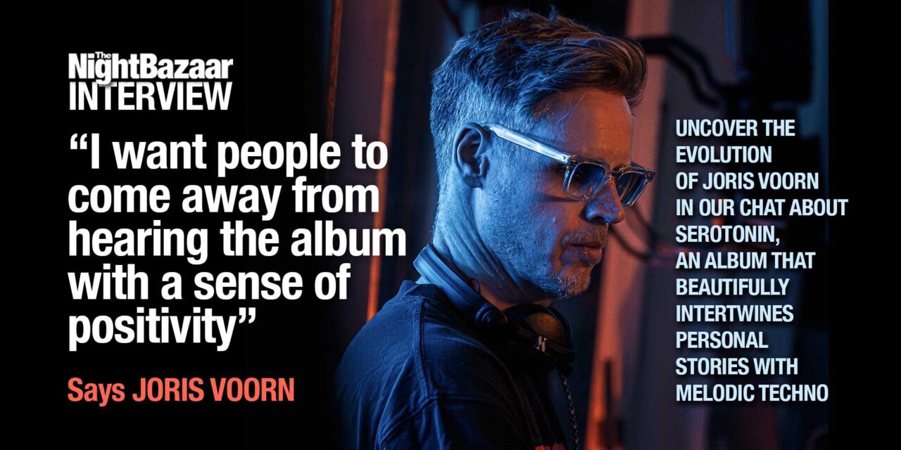 <span class="entry-title-primary">The Night Bazaar Interview: Joris Voorn shares his personal journey in SEROTONIN</span> <span class="entry-subtitle">Uncover the evolution of Joris Voorn in our chat about SEROTONIN, an album that beautifully intertwines personal stories with melodic techno</span>