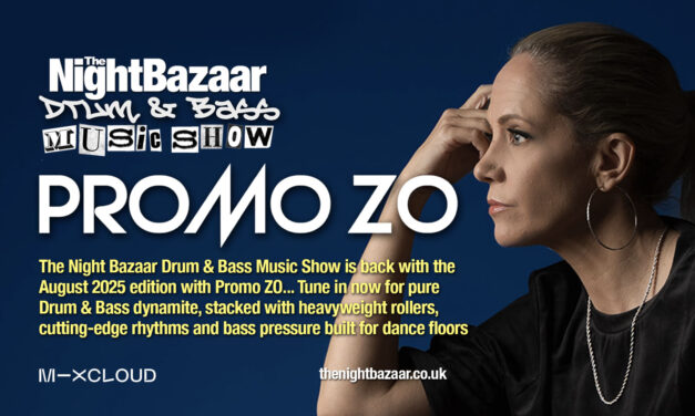 <span class="entry-title-primary">Promo ZO is back with the August 2025 edition of The Night Bazaar Drum & Bass Music Show</span> <span class="entry-subtitle">Promo ZO returns with another unmissable edition of The Night Bazaar Drum & Bass Music Show, stacked with heavyweight rollers, cutting-edge rhythms and bass pressure built for the dance floor</span>