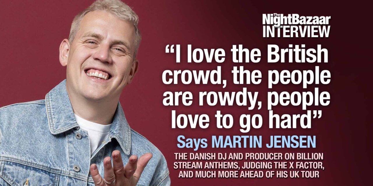 <span class="entry-title-primary">The Night Bazaar Interview: Why Danish DJ and producer Martin Jensen has the X Factor</span> <span class="entry-subtitle">With a new single making waves on UK radio, a major UK tour on the horizon and a new role as the first male ambassador for Strut Safe, Martin Jensen opens up about his meteoric rise, life beyond the booth, and why the British crowd has a special place in his heart</span>