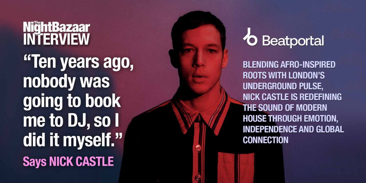 <span class="entry-title-primary">Nick Castle, South African Soul, London Energy</span> <span class="entry-subtitle">Blending Afro-inspired roots with London’s underground pulse, Nick Castle is redefining the sound of modern house through emotion, independence and global connection.</span>