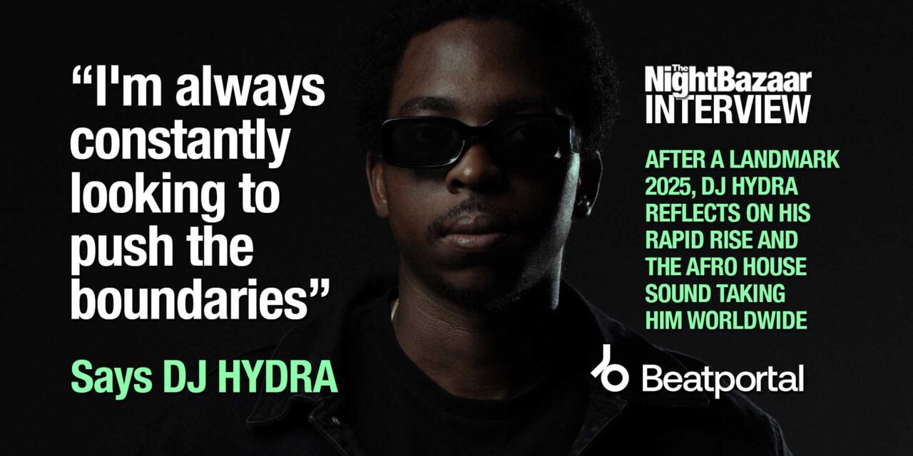 <span class="entry-title-primary">DJ Hydra talks 5am in Soho, Suru Records and global momentum</span> <span class="entry-subtitle">After a landmark 2025 full of chart-topping releases, global DJ support and a new residency in Hong Kong, DJ Hydra reflects on his rapid rise and the Afro House sound taking him worldwide</span>