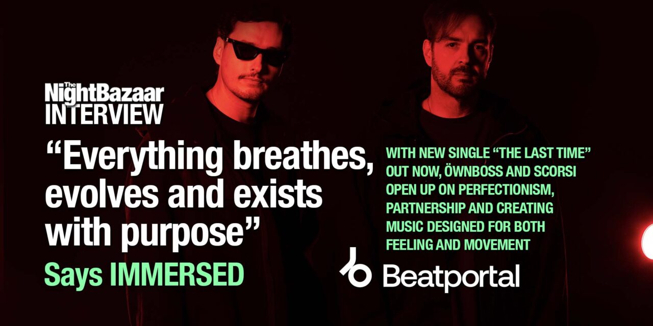 <span class="entry-title-primary">Immersed: Inside the world Öwnboss and Scorsi are building together</span> <span class="entry-subtitle">With new single “The Last Time” out now, Öwnboss and Scorsi open up on perfectionism, partnership and creating music designed for both feeling and movement</span>