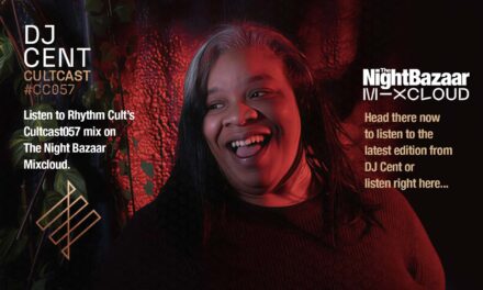 <span class="entry-title-primary">The Night Bazaar presents Rhythm Cult’s Cultcast 057 on Mixcloud, featuring DJ Cent</span> <span class="entry-subtitle">DJ Cent moves effortlessly between soulful vocals, classic house influences and modern underground cuts in this superb edition of Rhythm Cult's Cultcast</span>