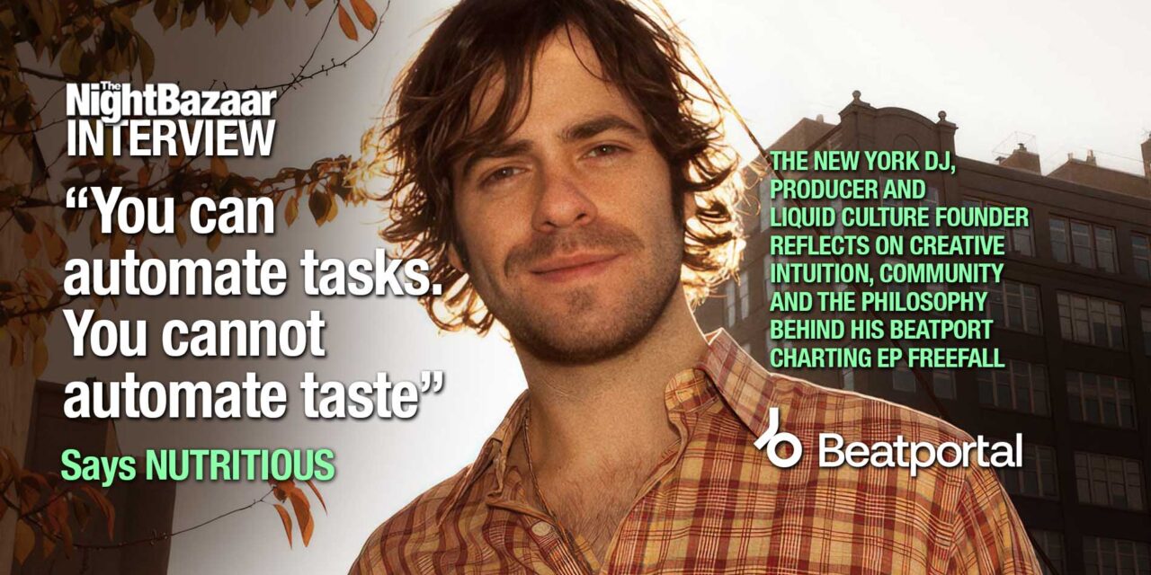 <span class="entry-title-primary">Liquid Culture founder Nutritious finds freedom in Freefall</span> <span class="entry-subtitle">The New York DJ, producer and Liquid Culture founder reflects on creative intuition, community and the philosophy behind his Beatport-charting EP Freefall</span>