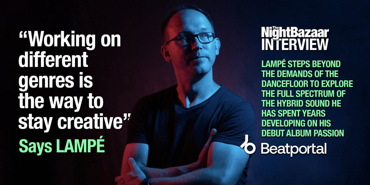 <span class="entry-title-primary">Lampé finds freedom between genres on debut album Passion</span> <span class="entry-subtitle">Lampé steps beyond the demands of the dancefloor to explore the full spectrum of the hybrid sound he has spent years developing on his debut album Passion</span>